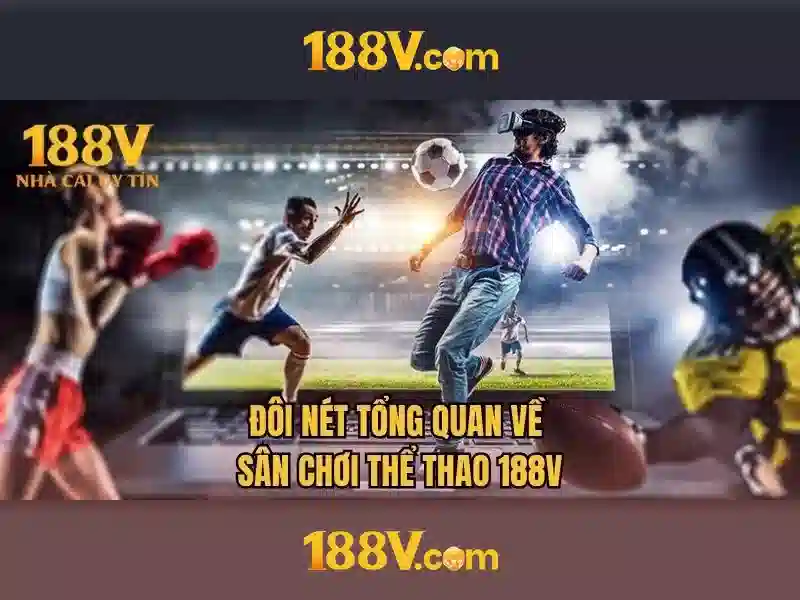 Nguồn gốc và sứ mệnh của 188v tải app