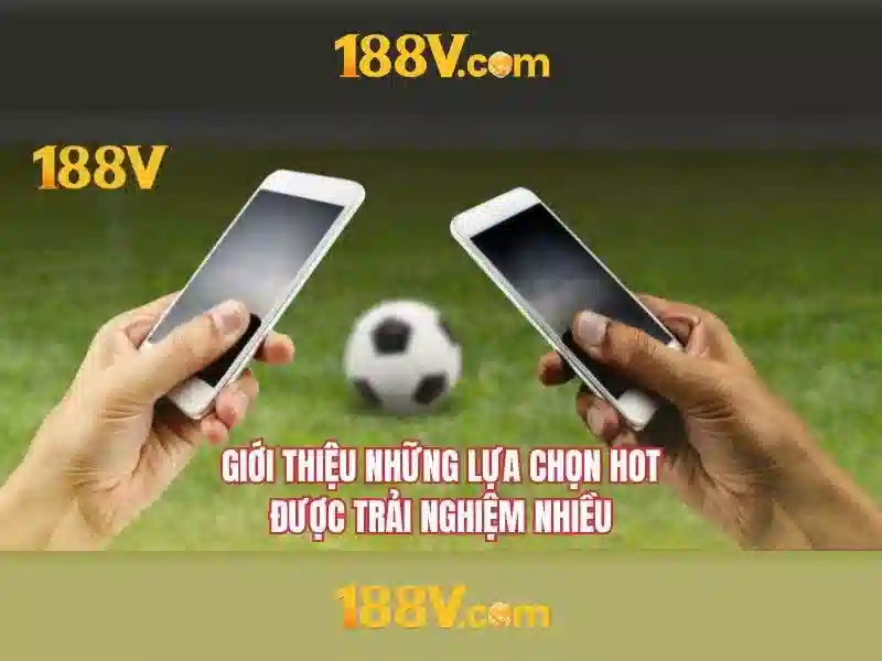 188v tải app – Tổng quan chủ đề và giá trị cốt lõi