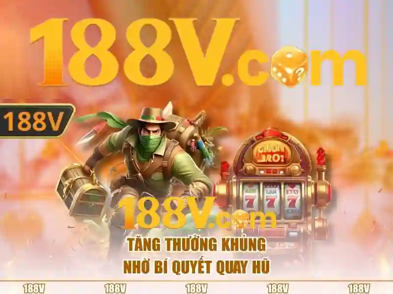 Tổng quan 188v no hũ