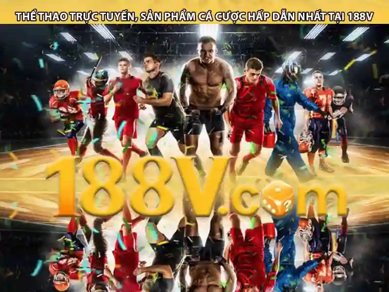 Sản phẩm và ứng dụng của 188v